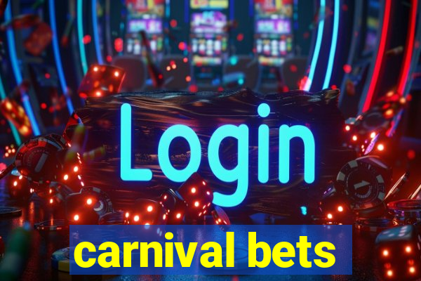 carnival bets